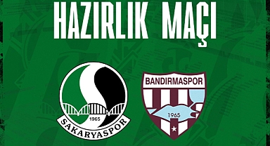 Sakaryaspor ilk hazırlık maçına çıkıyor