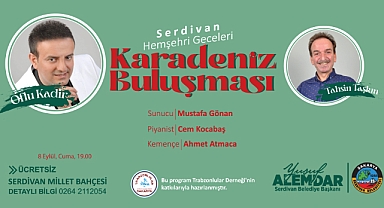 Serdivan Belediyesi Hemşehri Geceleri devam ediyor