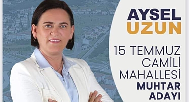 Aysel Uzun Camili’de Muhtar Adaylığını Açıkladı