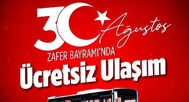 Büyükşehir'den 30 Ağustos'ta Ücretsiz Ulaşım