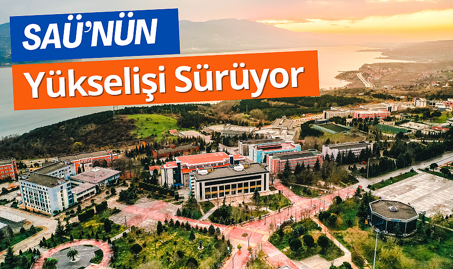 Sakarya Üniversitesi Yükselişini Sürdürüyor 