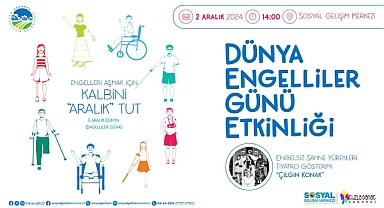 SGM’den Dünya Engelliler Günü’nde Özel Etkinlik