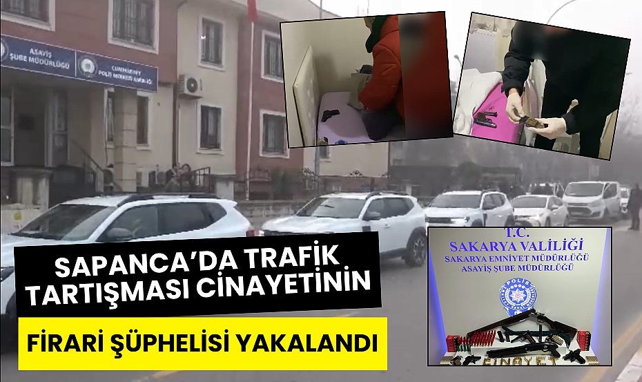 Sapanca'da Trafik Tartışması Cinayeti: Firari Şüpheli Yakalandı 