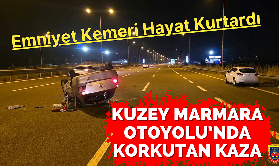 Kuzey Marmara Otoyolunda Korkutan Kaza