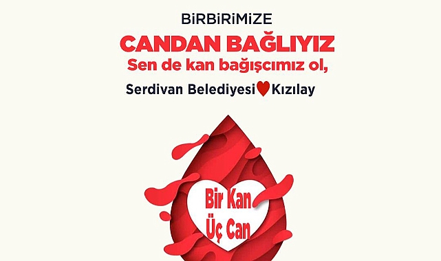 Serdivan Belediyesi ve Türk Kızılay Kan Merkezi'nden Ortak Kampanya
