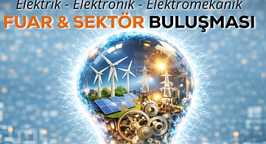Elektrik ve Elektronik Fuarı Başlıyor 