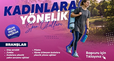 Kadınlara Yönelik Spor Okullarında Kayıtlar Başladı