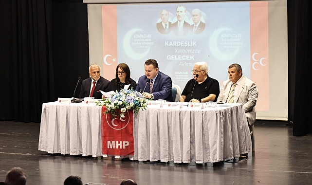 MHP'de İlçe Kongreleri Adapazarı ile Başladı